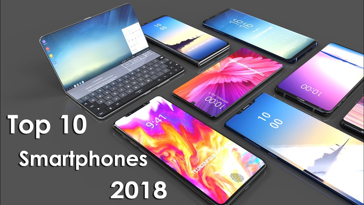 TOP 10 Upcoming Smartphones 2018 Galaxy S9,Note 9,Galaxy X,LG G7,OnePlus 6,Mi 7