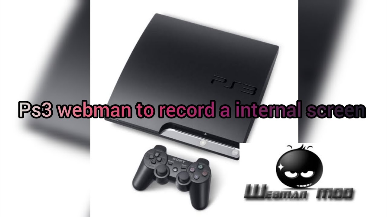 webman mod to record a internal screen on ps3