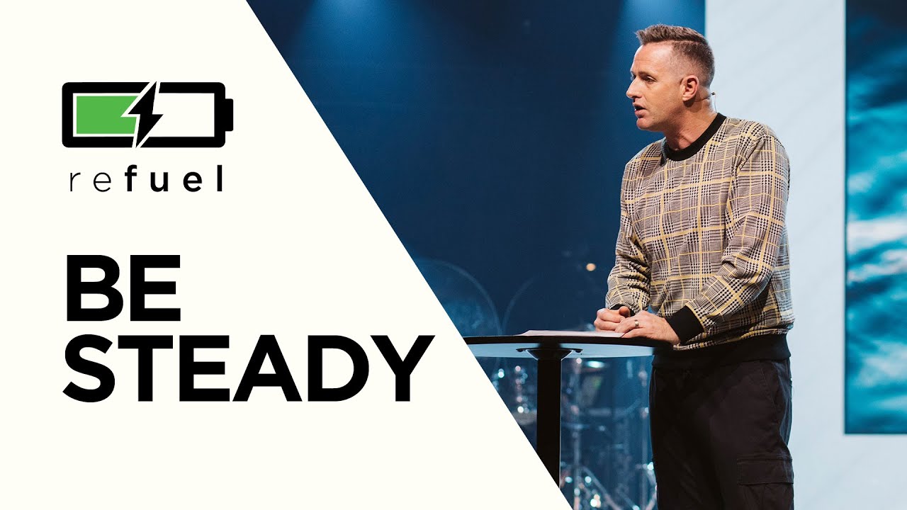 Be Steady