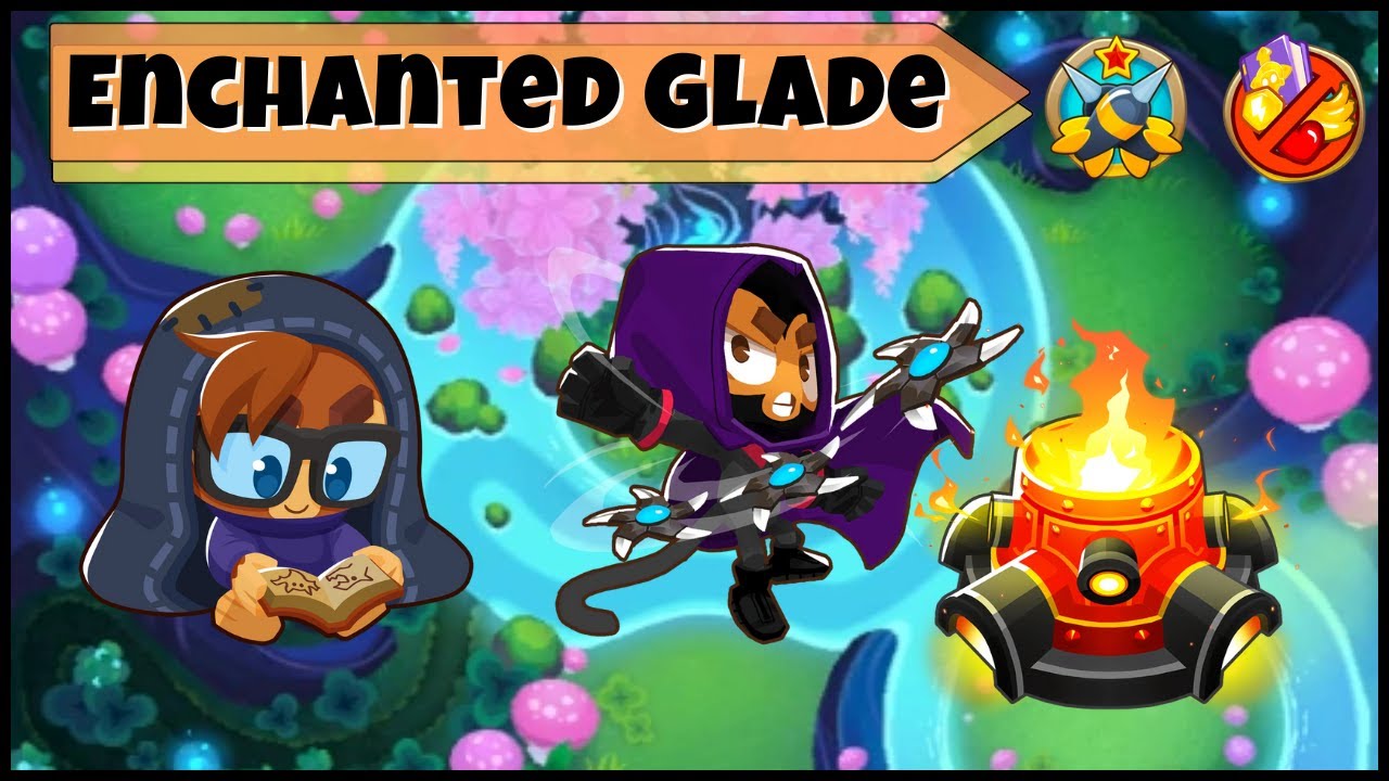 Enchanted Glade CHIMPS | BTD6 Guides