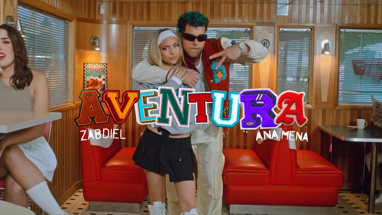 ZABDIEL, Ana Mena - AVENTURA (Official Video)