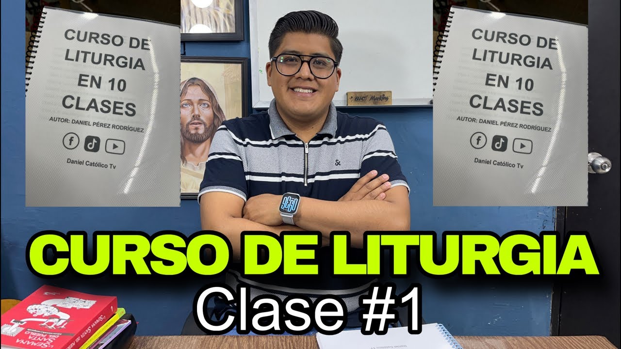 Curso de Liturgia - Clase #1