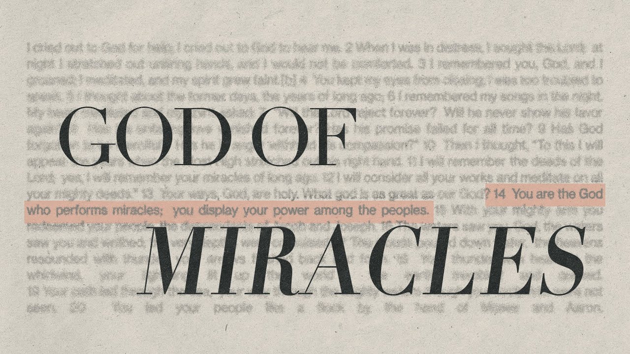 God of Miracles | Pastor Chad Overton | Week 2