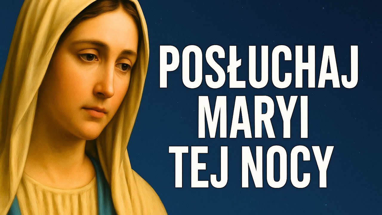 Czego Maryja chce Cię nauczyć tej nocy? Ważna modlitwa na dziś