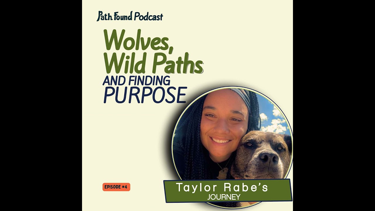 Wolves, Wild Paths, and Finding Purpose &mdash; Taylor Rabe &rsquo;s Journey to Yellowstone