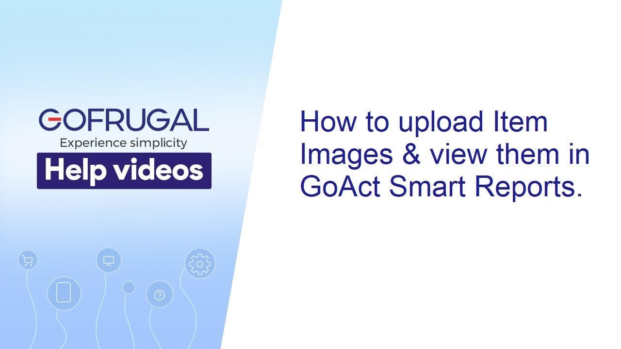 Picture or Image Support in GoAct Smart Reports.