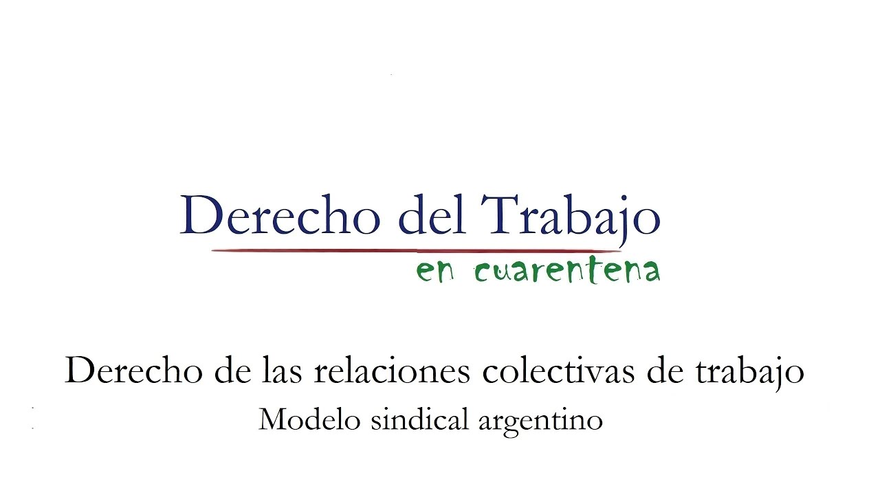 Derecho Colectivo - Modelo sindical argentino