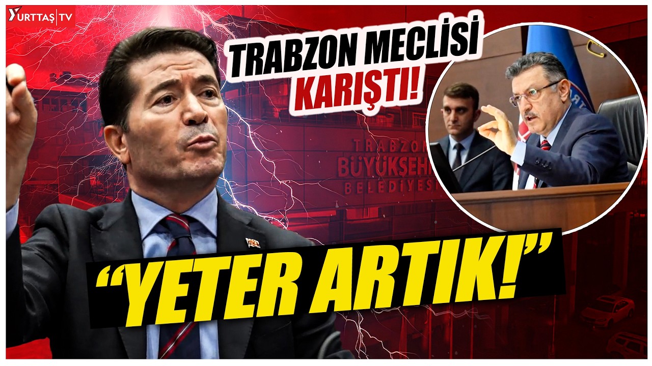 Trabzon’da AKP’li Başkan CHP’li Kaya’ya söz vermeyince Meclis karıştı! “Yeter artık!”