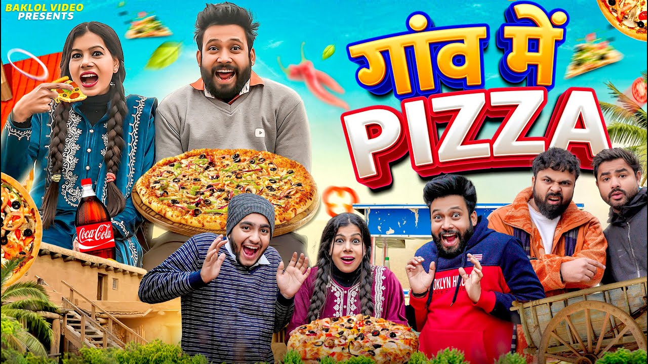 Gaon Mein Pizza | BakLol Video