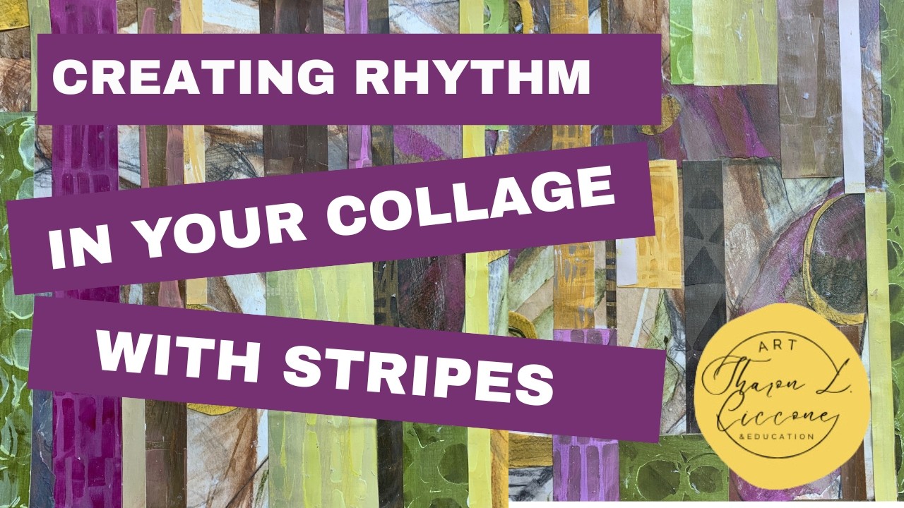 Creating Rhythm in Your Collage with Stripes. 