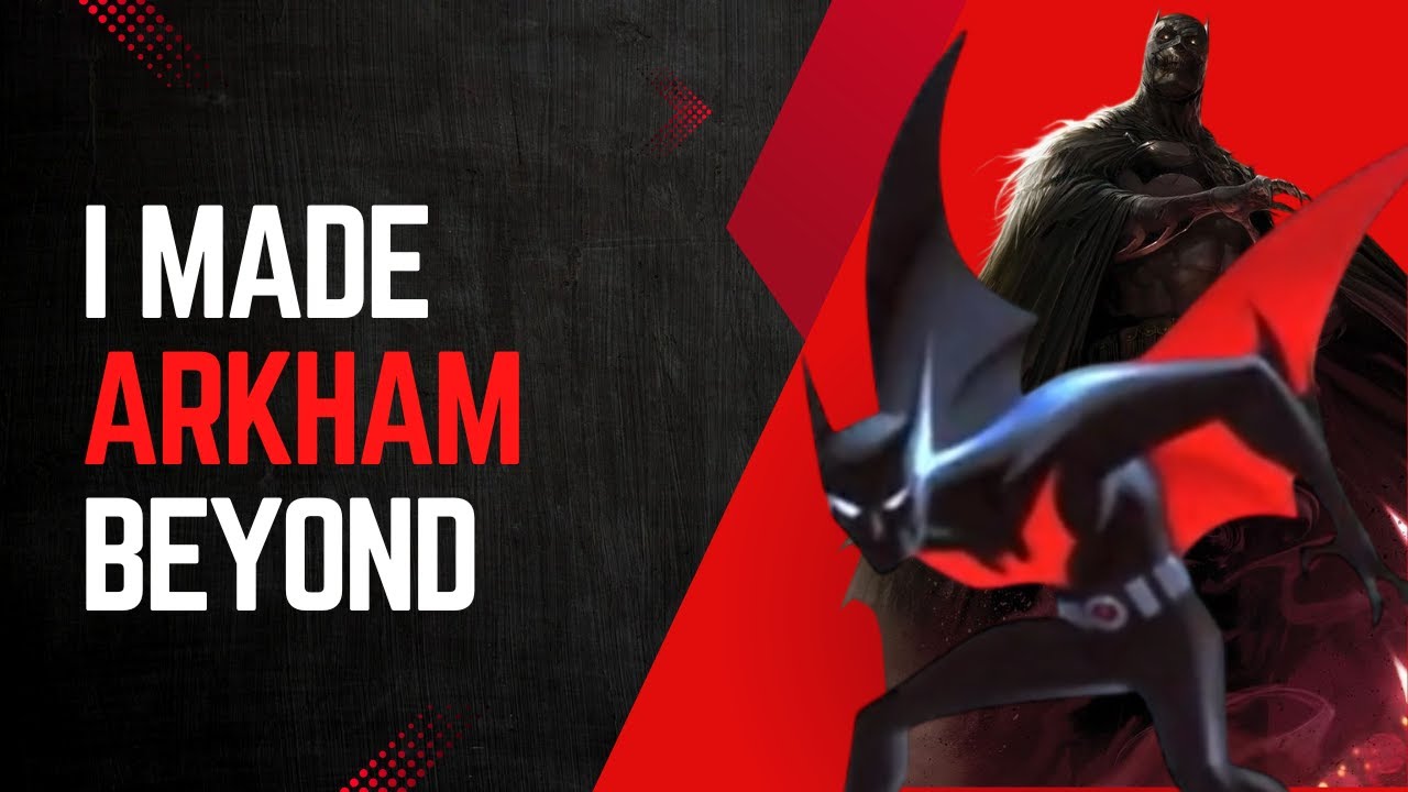 A Post-Arkham Knight Batman Beyond Game (Story Concept)