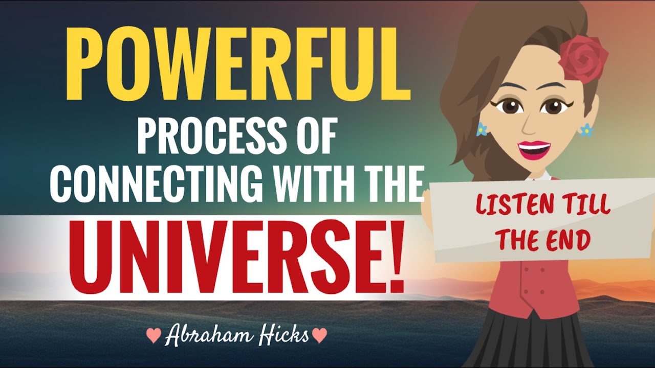 **POWERFUL** Process Of Connecting With The Universe With Key Takeaways ~ Abraham Hicks Rampage 2023