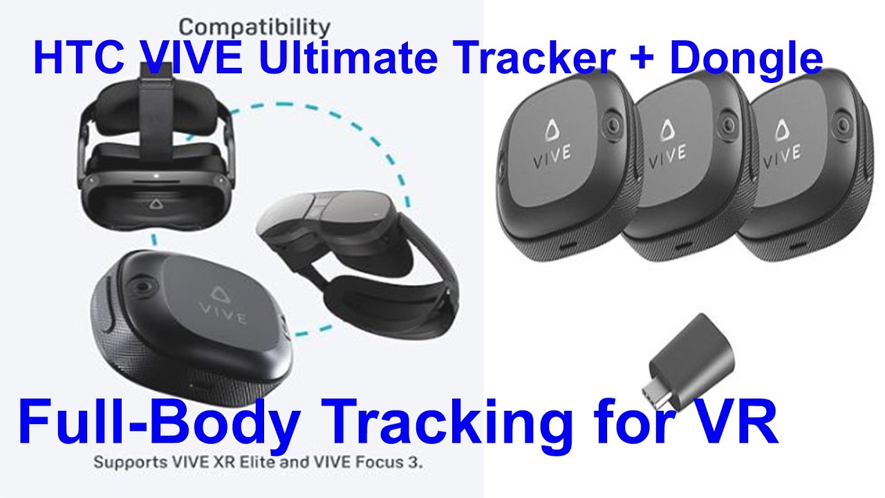 HTC VIVE Ultimate Tracker + Dongle