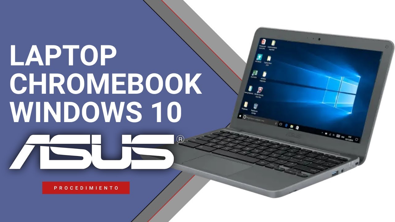 COMO INSTALAR WINDOWS 10 EN UNA LAPTOP ASUS CHROMEBOOK INTEL N3060 EN 2025