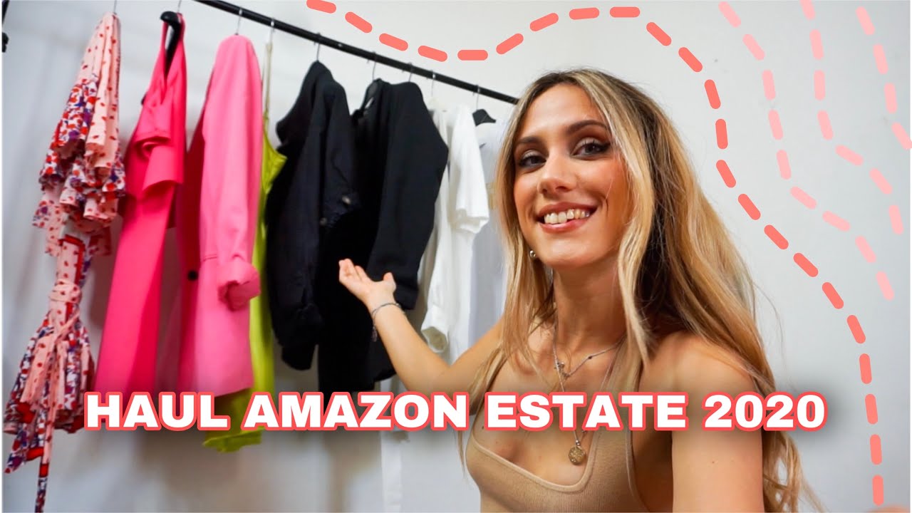 HAUL Estate 2020 (Offerte in grande stile su Amazon Fashion)