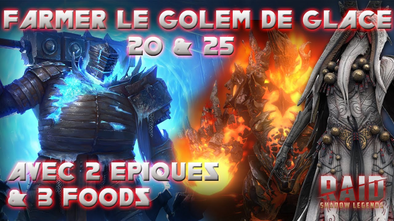 Farmer le Golem 20 & 25 avec 2 épiques et 3 foods - Raid Shadow Legends