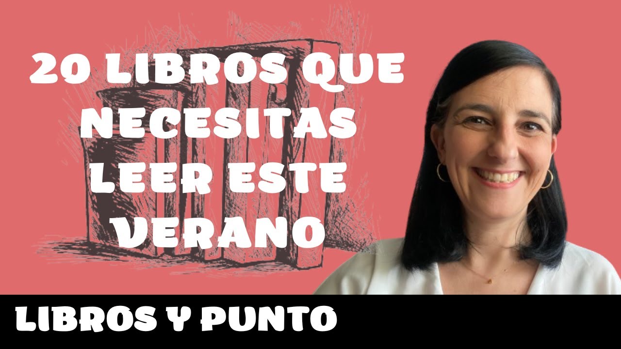 20 LIBROS QUE NECESITAS LEER ESTE VERANO
