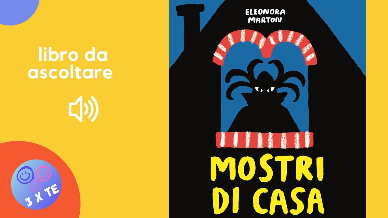 Mostri di casa, un libro per bambini letto ad alta voce per affrontare le paure -audiolibro
