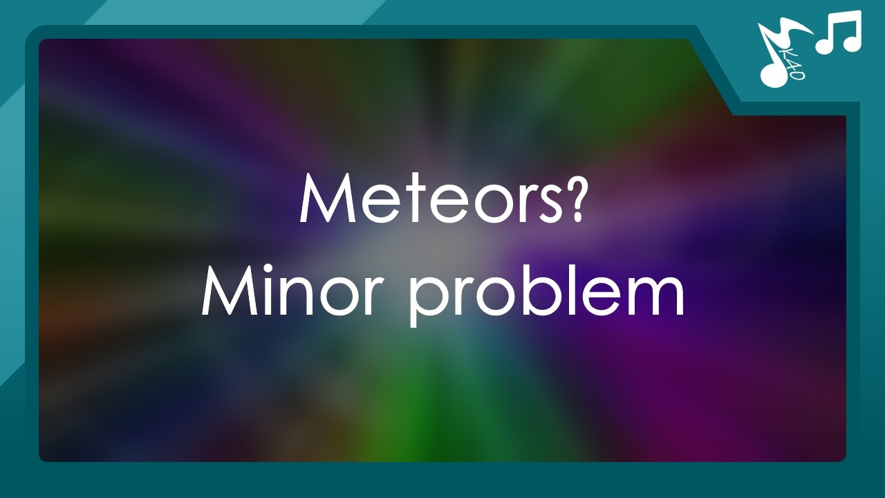 [Garage] Meteors? Minor problem
