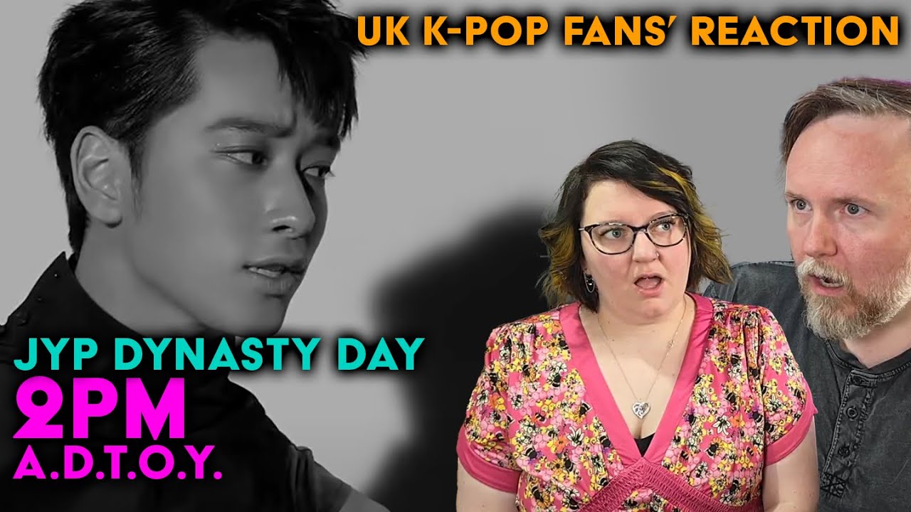 2PM - A.D.T.O.Y - UK K-Pop Fans Reaction