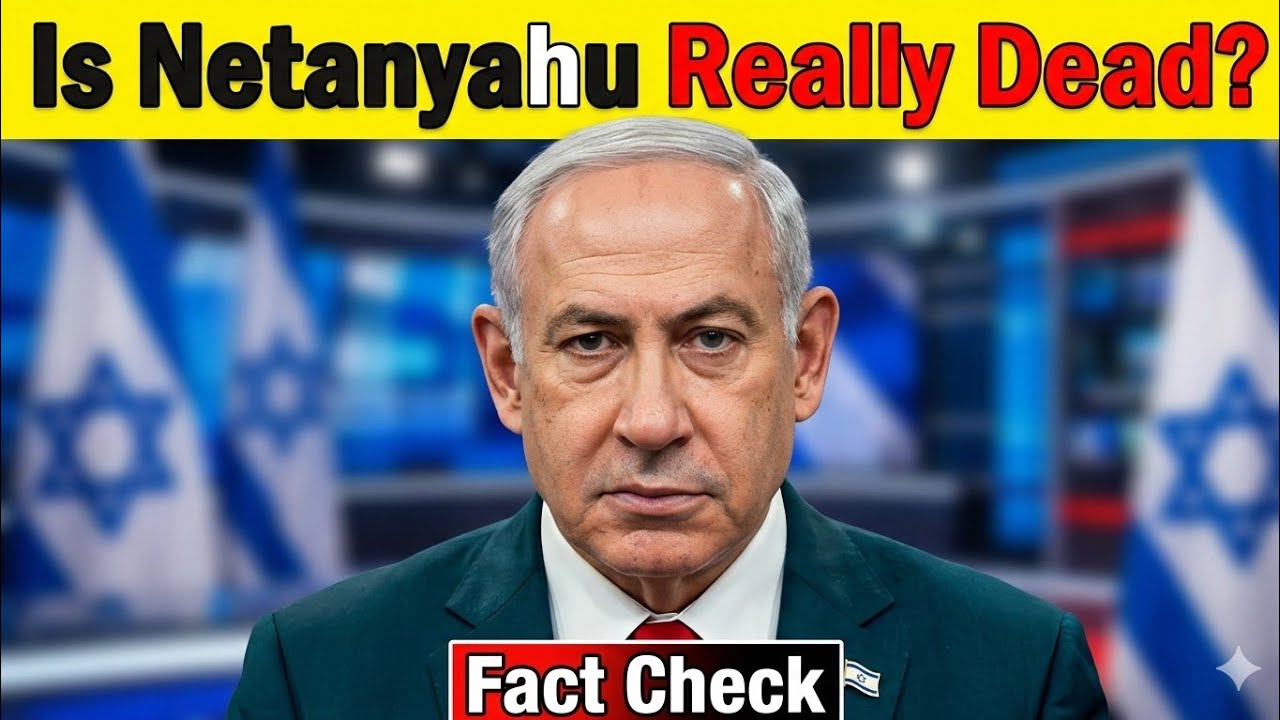 Benjamin Netanyahu Death Rumors &ndash; Is He Really Dead? Latest Update 2026