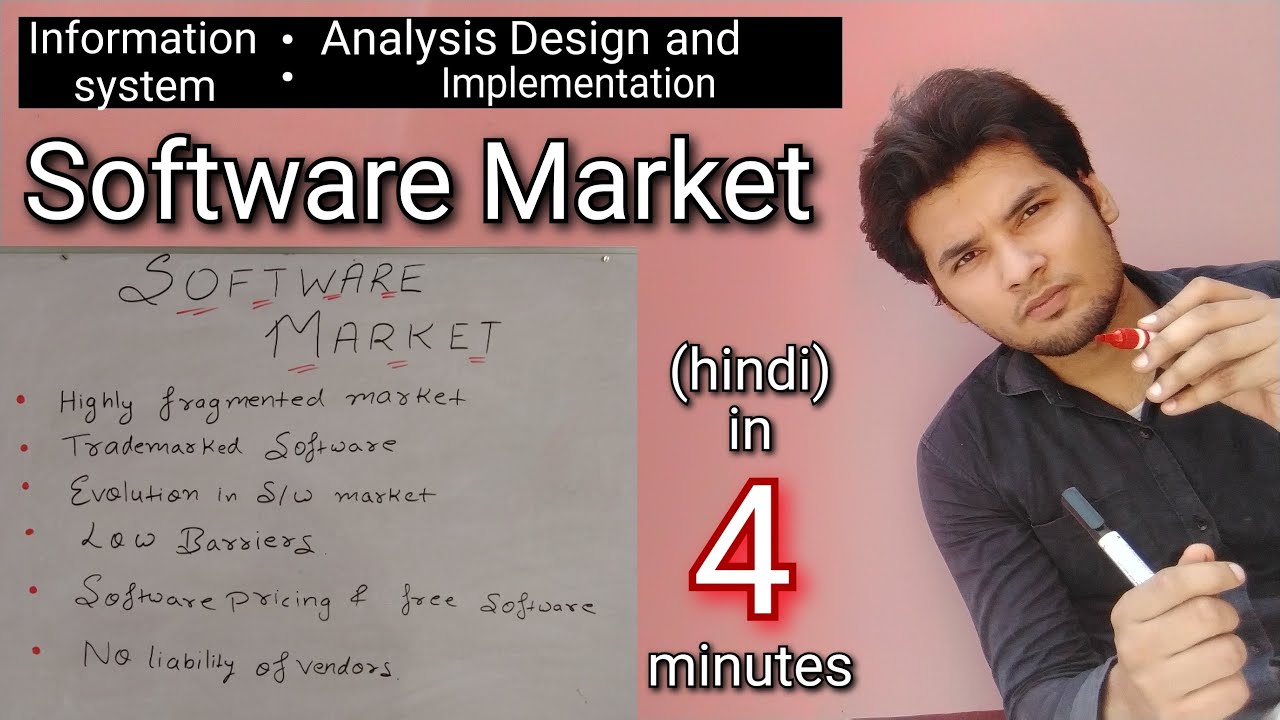 Software Market in Information System : design analysis and implementation in hindi || Akant 360
