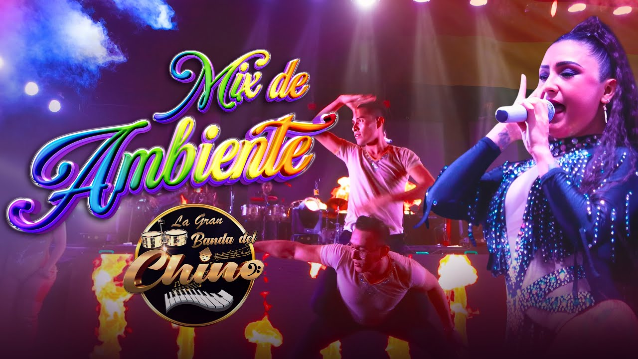Mix De Ambiente - La Gran Banda Del Chino