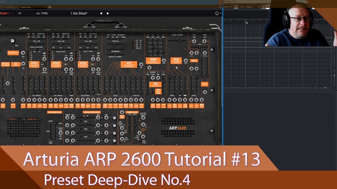 Arturia ARP 2600-V Walkthrough Ep.13 - Preset Deep-Dive No.4 - The Ultimate ARP Preset!