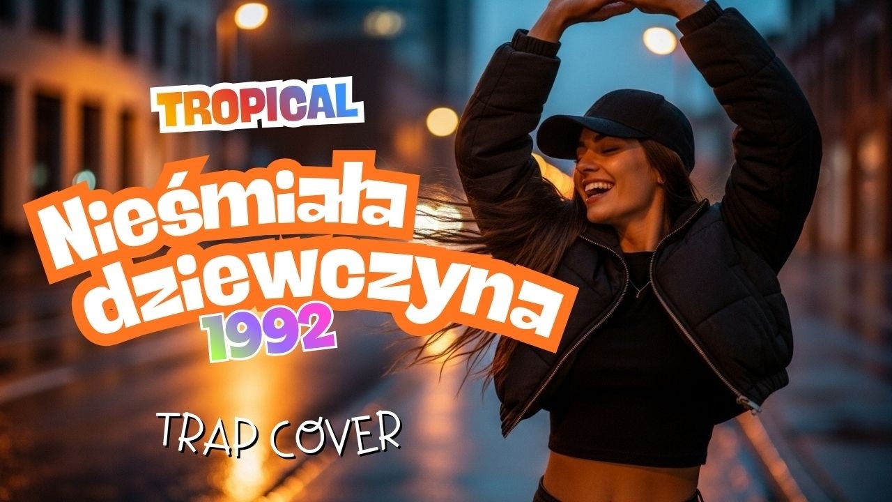 Tropical - Nieśmiała dziewczyna🎧(Trap Cover)
