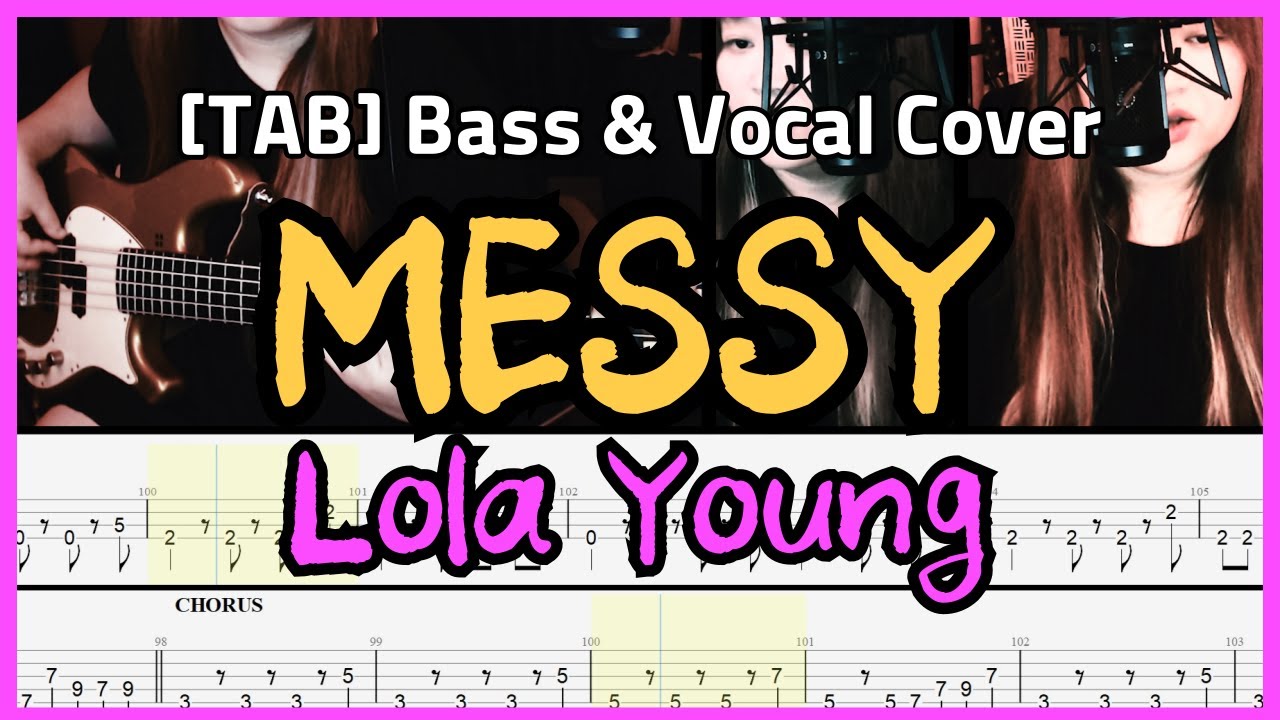 Lola Young - Messy bass cover with TAB (4s & 5s) and I sang, too.