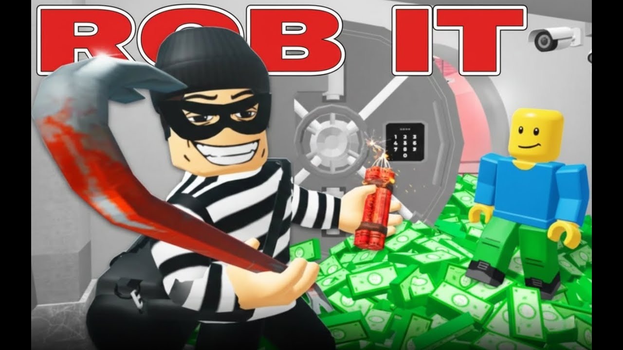 ROB IT ! ROBLOX
