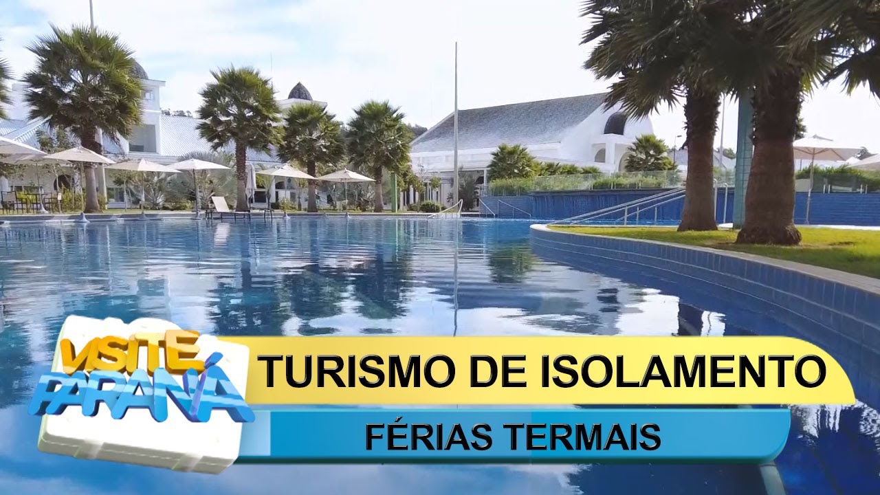 Visite Paraná : Férias Termais