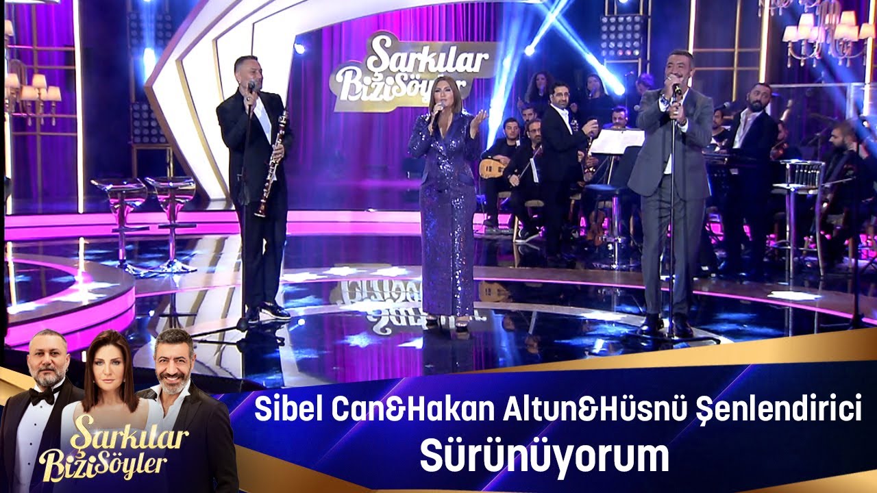 Sibel Can & Hakan Altun & H&uuml;sn&uuml; Şenlendirici - S&Uuml;R&Uuml;N&Uuml;YORUM