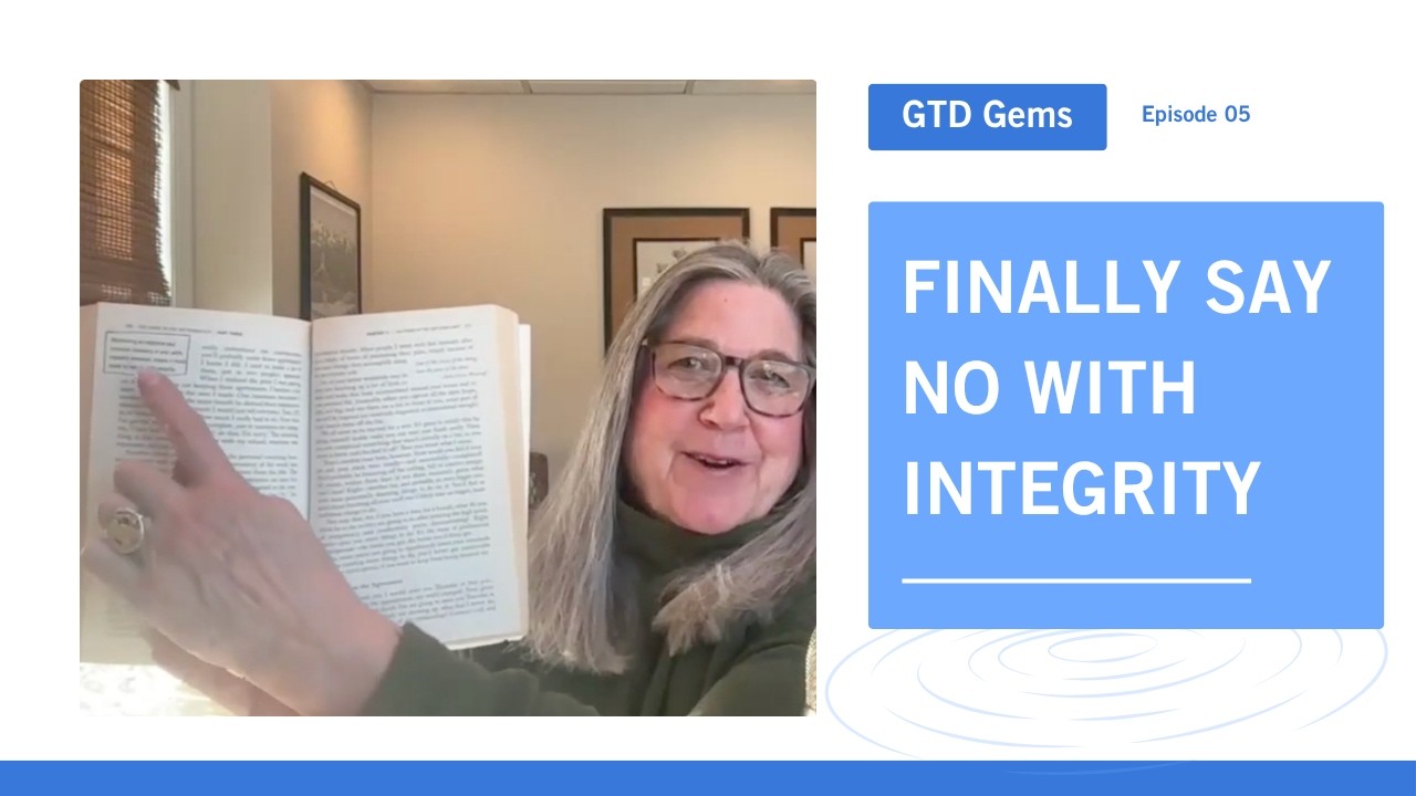 How to Say No With Integrity Using GTD | GTD Gems