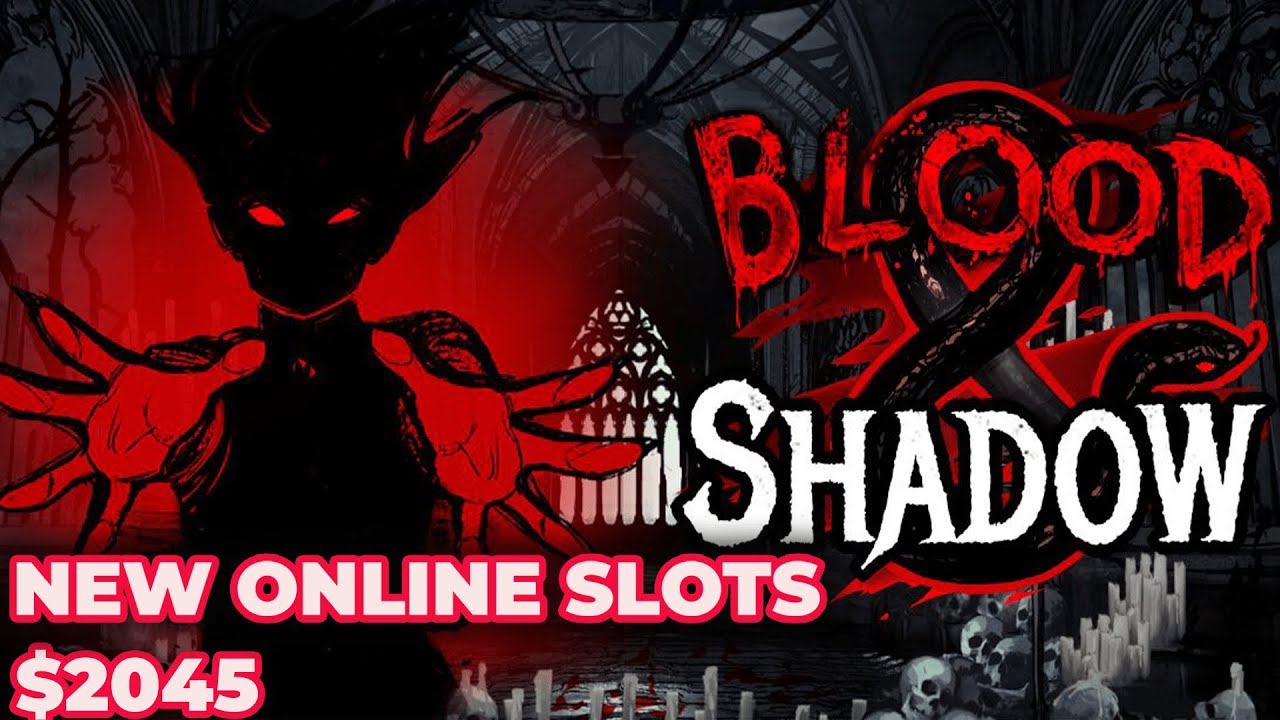 Blood & Shadow Slot Mega Win x409