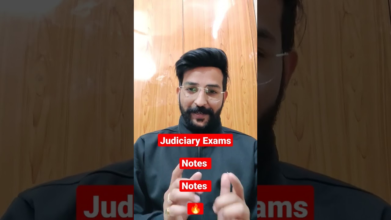 Notes for Judiciary Exams 🔥