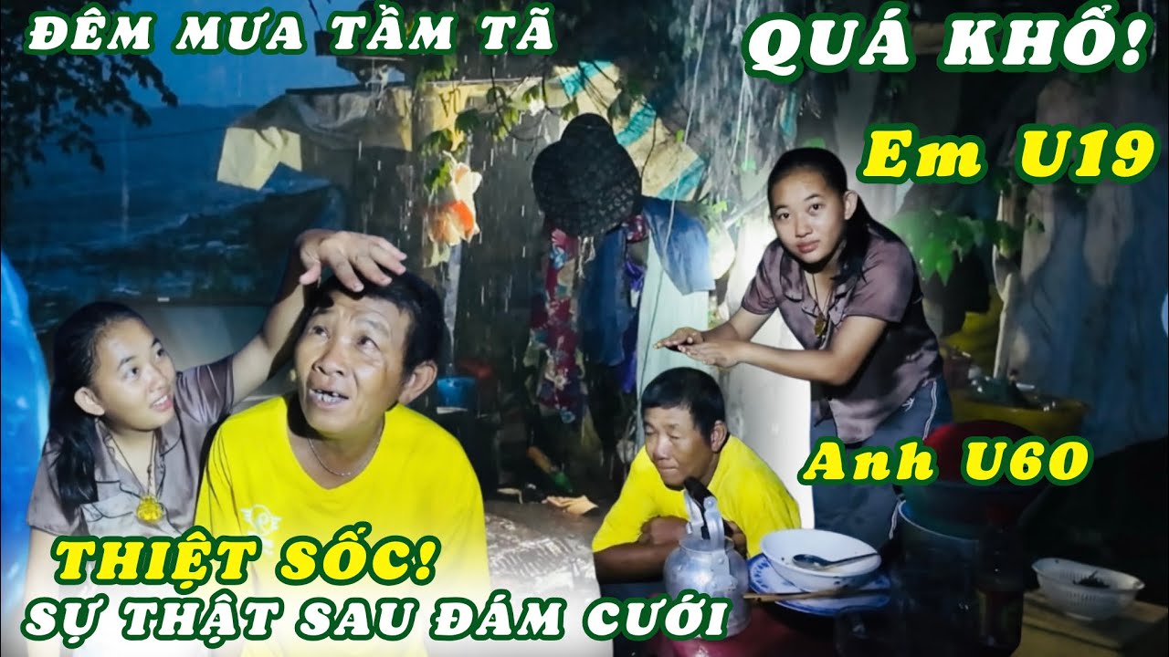 THIỆT SỐC! Sự Thật Đằng Sau Đám Cưới Nghèo Rớt Mồng Tơi Của Cô Dâu U19 Say Đắm Ông Già U60 Vô Gia Cư