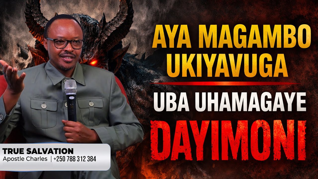 NIBA WARIGEZE KUVUGA AYA MAGAMBO WAMAZE KWIHAMAGARIRA DAYIMONI