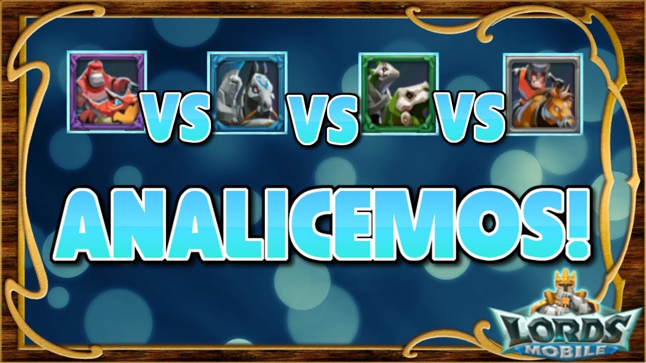 Lords Mobile ES - An&aacute;lisis - T1 vs T2 vs T3 vs T4!
