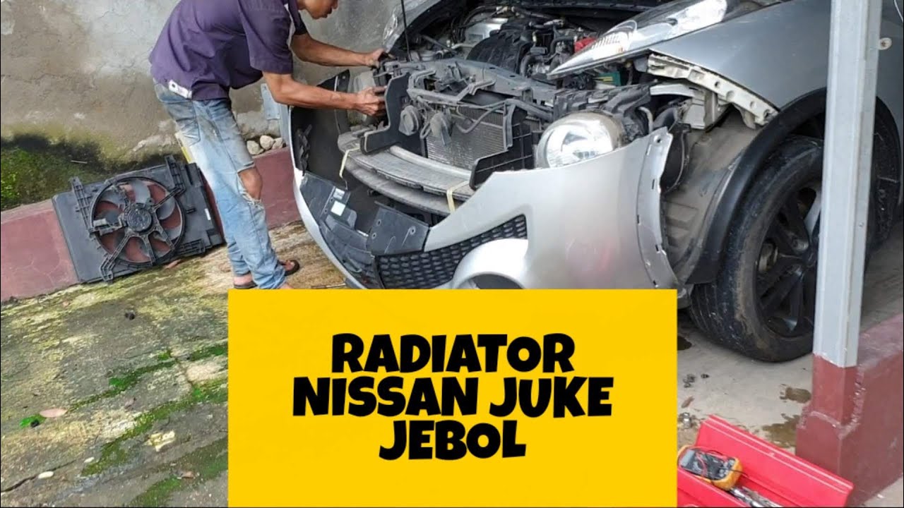 RADIATOR NISSAN JUKE JEBOL