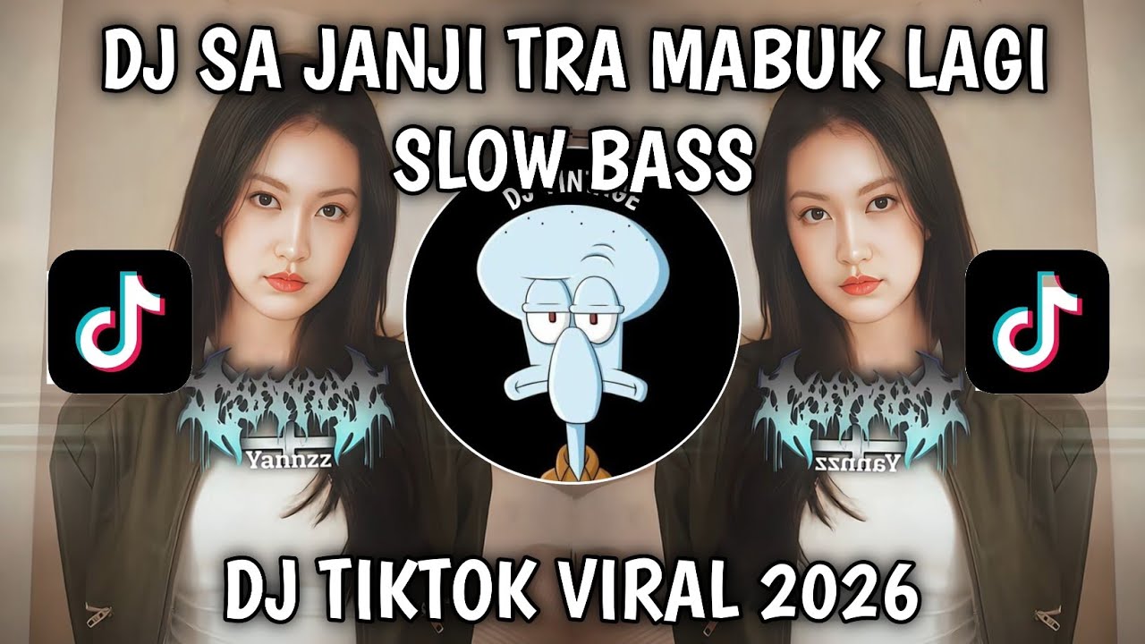 DJ SA JANJI TRA MABUK LAGI SLOW BASS