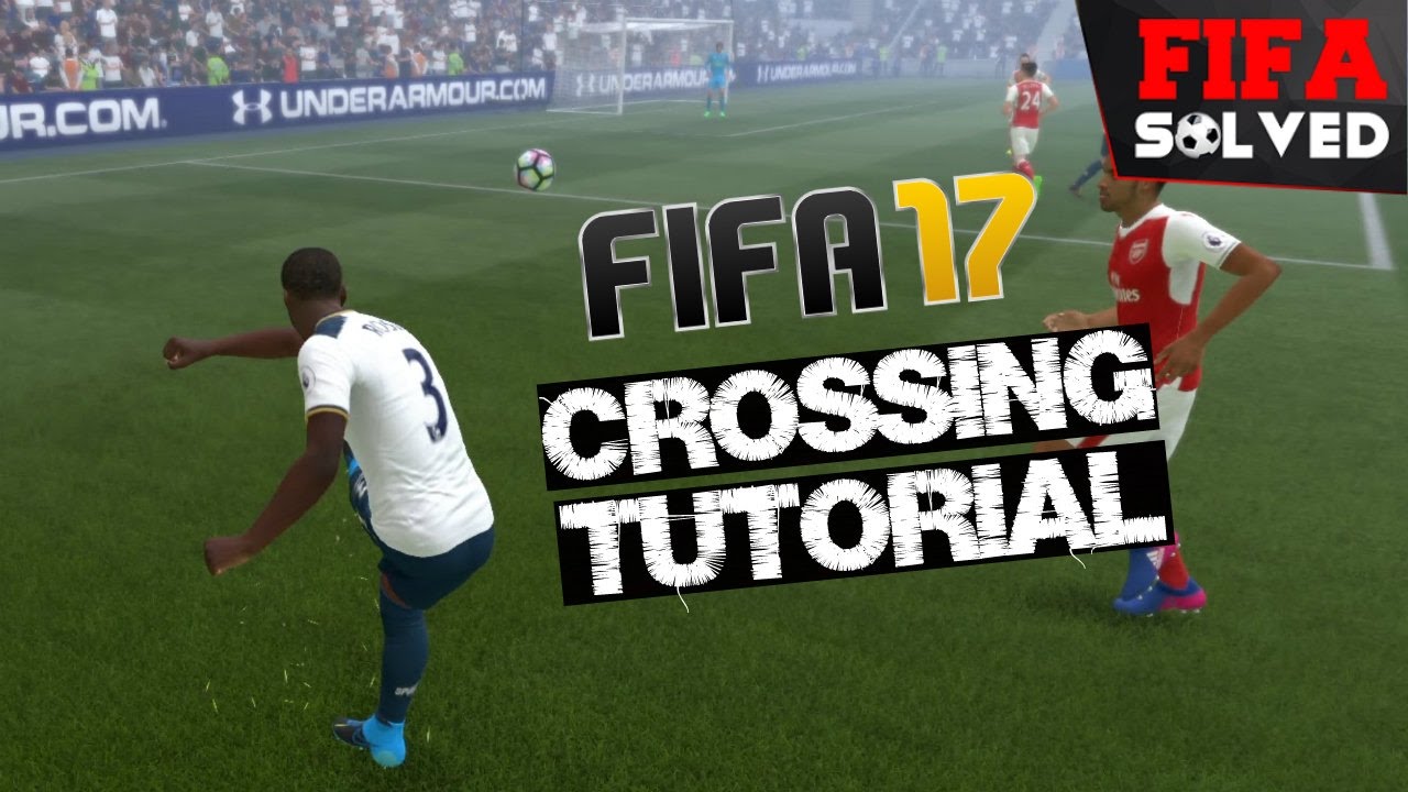 FIFA 17 Crossing Tutorial (All Crosses Guide)