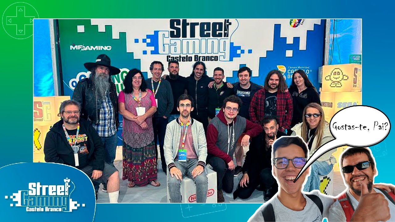 | Street Gaming Castelo Branco | Uma das melhores experiências da minha vida!