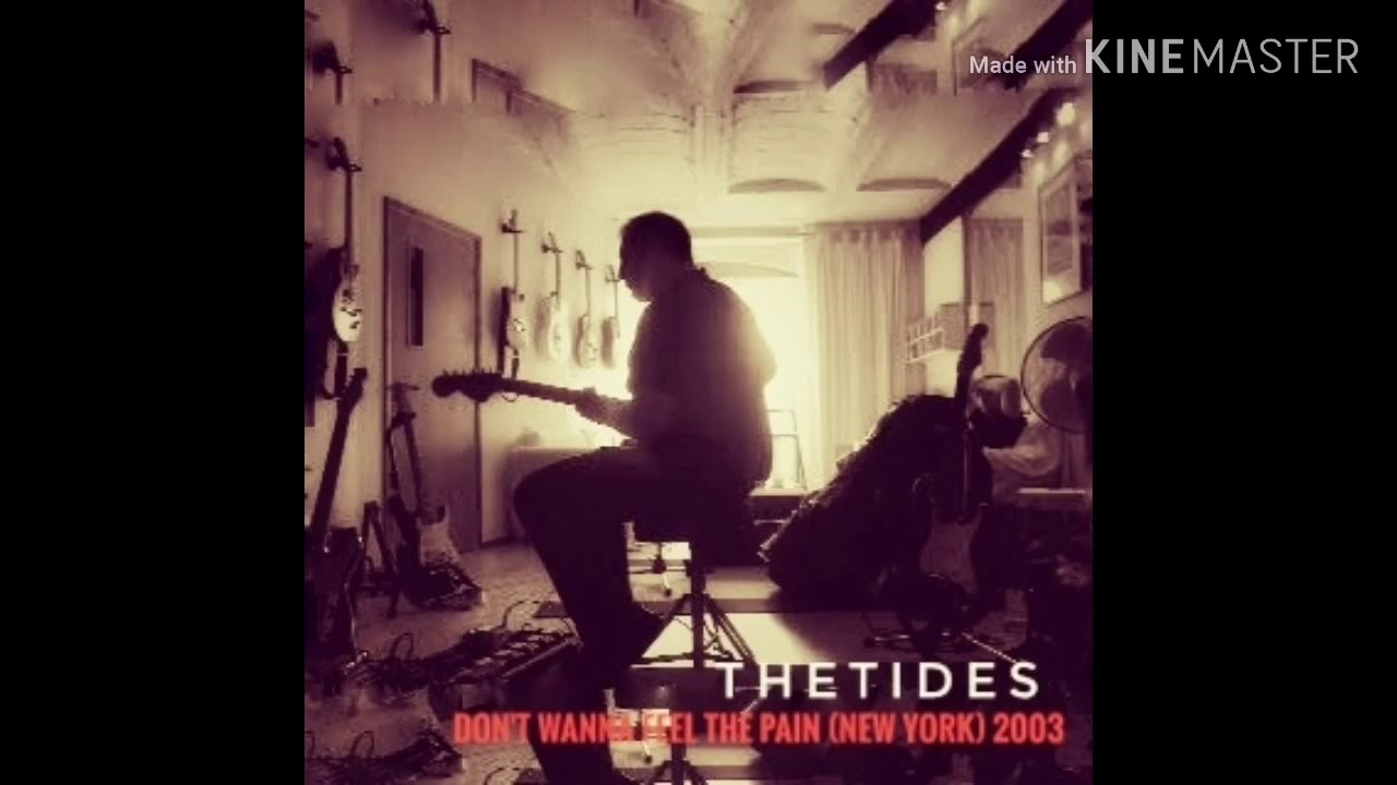 Don't wanna feel the pain (Newyork) by manchester band theTIDES