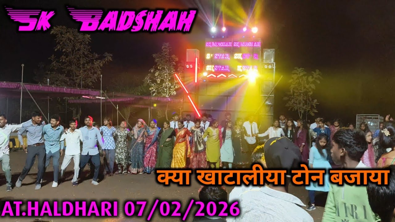 SK BADSHAH BAND KYA KHATALIYA MUSIC BAJAYA AT.HALDHARI 07/02/2026