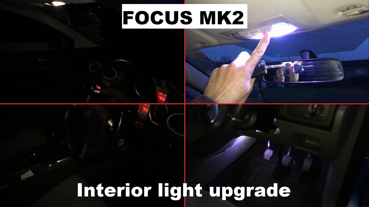 Focus MK2 Interior light upgrade