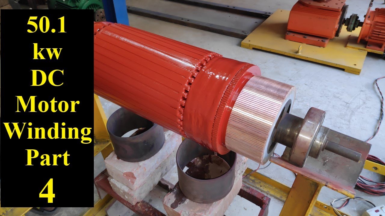 50.1 kw Armature Re-winding Final Part -  4