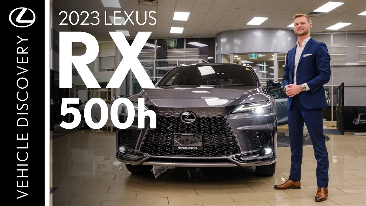 The First-Ever Lexus RX 500h 2023 ﻿at Performance Lexus ﻿﻿| St. Catharines