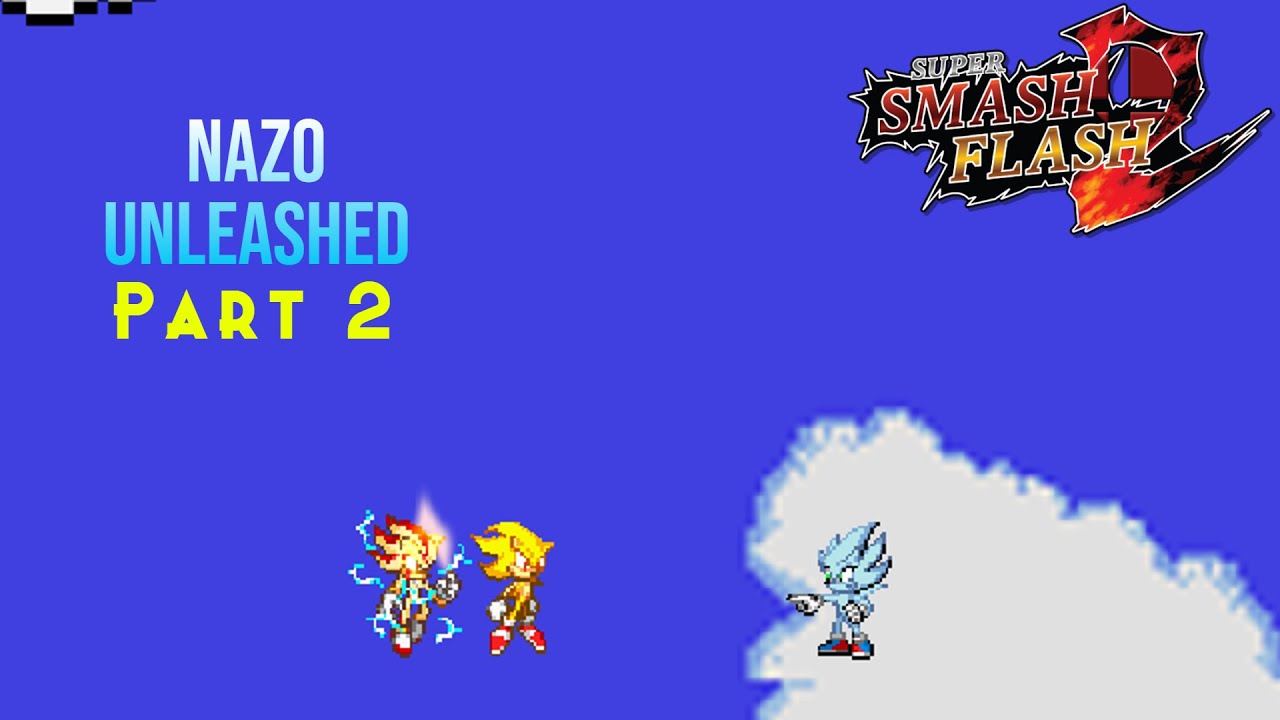 Nazo Unleashed Remade with SSF2  Mods (part 2)
