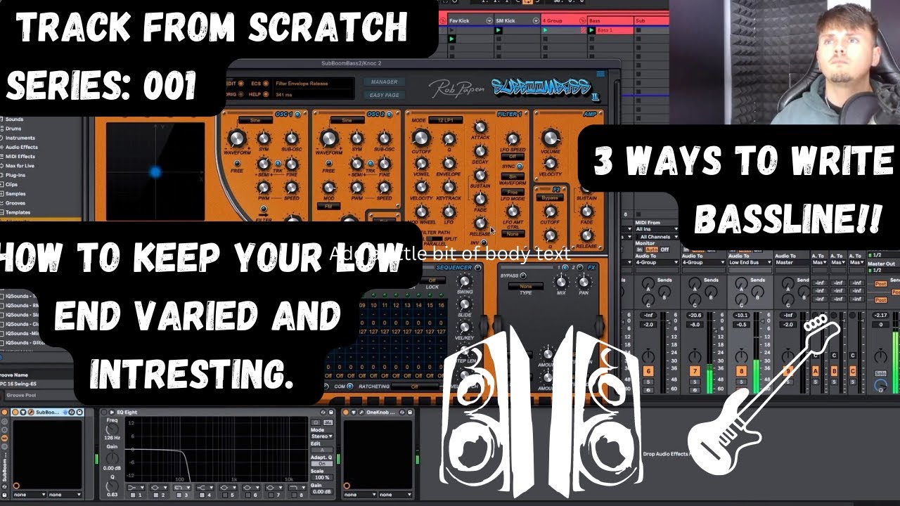 3 Different Ways To Write A Bassline + How To Keep Your Basslines Interested & Varied! (TFS:001)